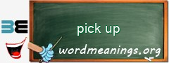 WordMeaning blackboard for pick up